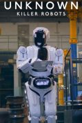 Unknown Killer Robots (2023) เปิดโลกลับหุ่นยนต์สังหาร  