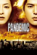 Pandemic (2009) มหาภัยไวรัส ระบาดโตเกียว  
