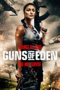 Guns of Eden (2022) กัน ออฟ อีเดน  