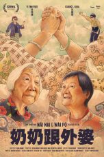 Nai Nai & Wai Po (2023)  