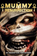 The Mummy: Resurrection (2022)  
