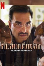 Murder Mubarak (2024) ทีมสืบคดีแปลก  