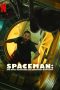Spaceman (2024) สเปซแมน  