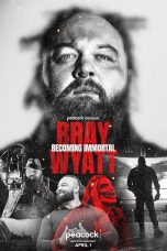 Bray Wyatt: Becoming Immortal (2024)  