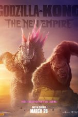 Godzilla x Kong: The New Empire (2024) ก๊อตซิล่าปะทะคอง 2 อาณาจักรใหม่  