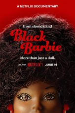 Black Barbie: A Documentary (2023) แบล็ค บาร์บี้  