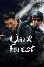 Dark Forest (2024) ป่าอันมืดมิด  
