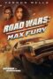 Road Wars: Max Fury (2024) ซิ่งระห่ำถนน 2  